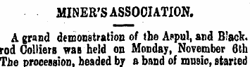 MINER'S ASSOCIATION. A grand demonstrati...