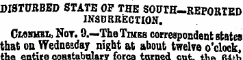 DISTURBED STATE OP THB SOUTH—REPORTED IN...