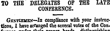 TO THE DELEGATES OF THE LATE CONFERENCE....