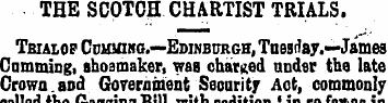 THE SCOTCH CHARTIST TRIALS. Trialop Cumu...