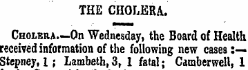 THE CHOLERA. Cholera.—On Wednesday, the ...