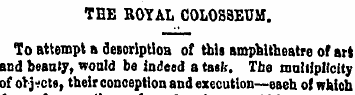 THE ROYAL C0L0S8EUM. Io attempt a descri...