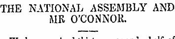 THE NATIONAL ASSEMBLY AND MR O'CONNOR. W...