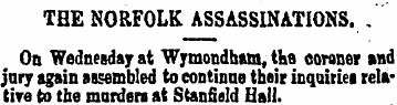 THE NORFOLK ASSASSINATIONS. . '" On Wedn...