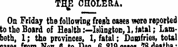 THE CHOLERA. On Friday the following fre...