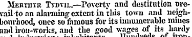 Mektiitr Ttdvil.—Poverty and destitution...