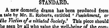 STANDARD. A new domestic drama has been ...
