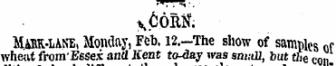 v CORtf. Mark-und, Monday, Feb. 12.—The ...