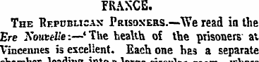 TRANCE. The Republican Prisoners.—We rea...