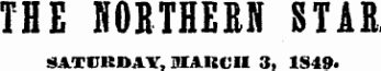 THE NORTHEEN STAR SATCltDAY, MAUCII 3, 1S49-