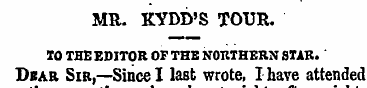 MR. KYDD'S TOUR. TO THE EDITOR OF THE NO...