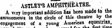ASTLEY'S AMpmTHEATRE. A very important a...