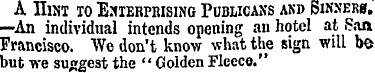 A Hint to E^ierpbising Publicans and Sin...