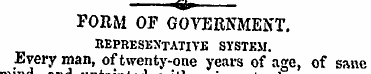 FORM OF GOVERNMENT. REPRESENTATIVE SYSTE...