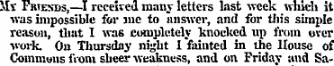 Ml Friends,—I received many letters last...