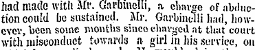 had made with Mr. Garbinelli, a charge o...