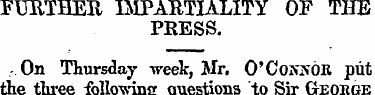FURTHER IMPARTIALITY OF THE PRESS. - On ...