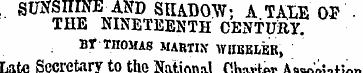 , SUNSniNE AND SHADOW; A TALE OF ¦ THE N...