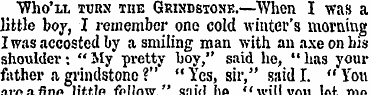 Who'LL turx the Grisdstone.—When I was a...