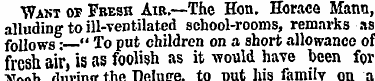 Want or Fresh Air.—The Hon. Horace Mann,...