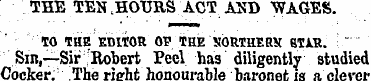 THE TEN HOURS ACT AND WAGES. TO THE EnWO...