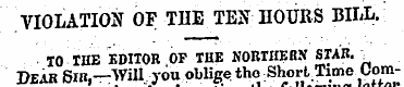 VIOLATION OF THE TEN HOURS BILL. TO THE ...