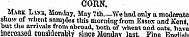 CORN. Marc Lass, Monday, May 7th—We had ...