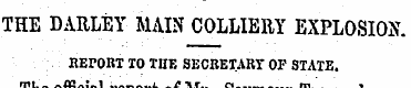 THE DARLEY MAIN COLLIERY EXPLOSION. HEPO...