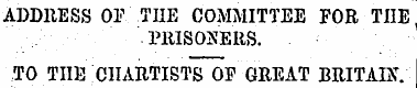 ADDltESS OF TUE COMMITTEE FOB THE PRISON...