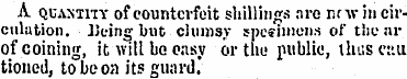 A quantity of counterfeit shillings aro ...