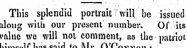 This splendid portrait "*' will, be issu...