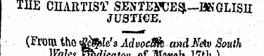 TUE CHARTIST SESTE8CE&—BKGLISH JUSTICE. ...