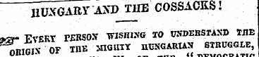 HUXGARY AXDJTHE COSSACKS! *sr Evert pers...