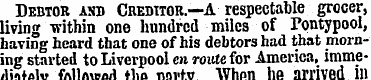 Debtor anb Cbebitor.—A respectable groce...