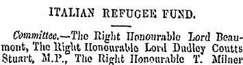 ITALIAN REFUGEE FUND. Committee. —Tho Ri...