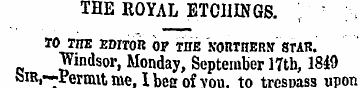 THE ROYAL ETCHINGS. TO THE EDITOR OF THE...