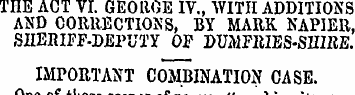 THE ACT VI. GEORGE IV., AVITH ADDITIONS ...