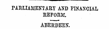 PARLIAMEN T ARY AND F IN AN CIAL REFORM....