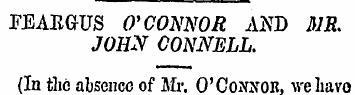 PEAEGUS O'CONNOR AND 31R. JOHN CONNELL. ...