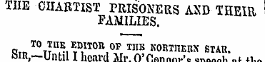 THE CHARTIST PRISONERS AND THEIR FAMILIE...
