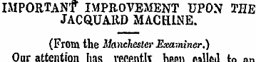 IMPORTANf IMPROVEMENT UPON THE JACQTJA11...
