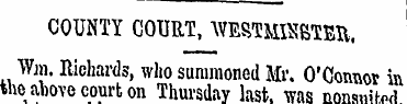 COUNTY COURT, TOTM1K&TEU. Win. Richards,...