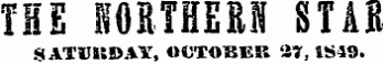 THE NORTHERN STAB SATUKDAY, OCTOBER 37, 1S49.