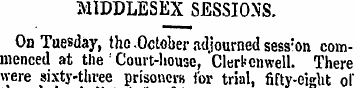 MIDDLESEX SESSIONS. On Tuesday, thc Octo...