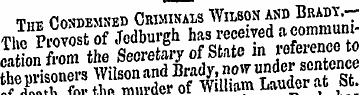 The Condemned Orimisais Wilson and Brady...