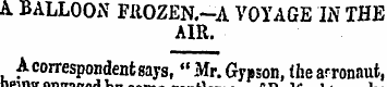 A BALLOON FROZEN.-A VOYAGE IN THE AIR. A...