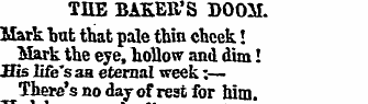 THE BAKER'S DOOM. Mark but that pale thi...