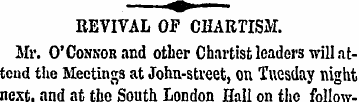 REVIVAL OF CHARTISM. Mr. O'Connor and ot...