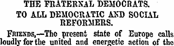 THE FRATERNAL DEMOCRATS. TO ALL DEMOCRAT...