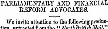 PARLIAMENTARY AND FINANCIAL REFORM ADVOC...